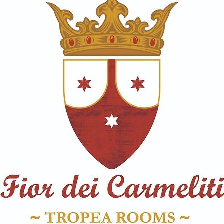 Fior Dei Carmeliti Rooms And Parking 트로페아 외부 사진